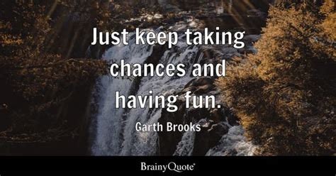 taking chances quotes|60 Taking Chances Quotes on Grabbing Opportunities .